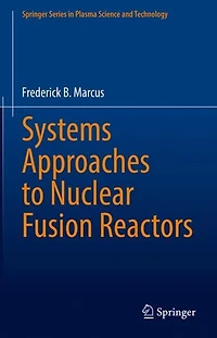 Systems Approaches to Nuclear Fusion Reactors