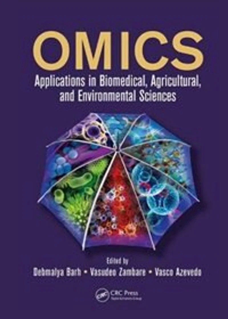 Omics: Applications Biomedical, Agricultural, And Environmental Sciences
