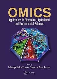 Omics: Applications Biomedical, Agricultural, And Environmental Sciences