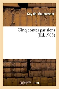 Cinq Contes Parisiens