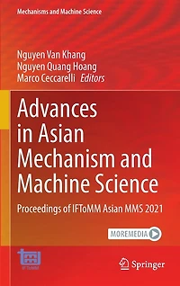 Advances Asian Mechanism and Machine Science: Proceedings of IFToMM MMS