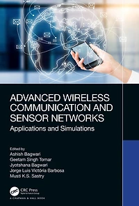 Advanced Wireless Communication and Sensor Networks: Applications Simulations