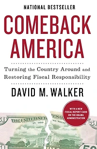 Comeback America: Turning The Country Around And Restoring Fiscal Responsibility