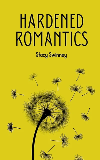 Hardened Romantics