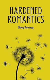 Hardened Romantics