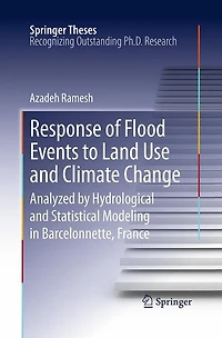Response of Flood Events to Land Use and Climate Change: Analyzed by Hydrological Statistical Modeling Barcelonnette, France