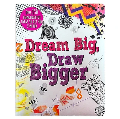 Dream Big, Draw Bigger