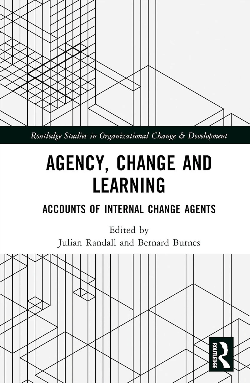 Agency, Change and Learning: Accounts of Internal Agents