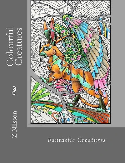 Colourful Creatures: Fantastic creatures