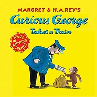 Curious George Takes a Train with Stickers