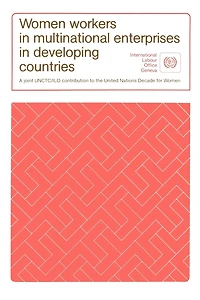 Women Workers in Multinational Enterprises in Developing Countries