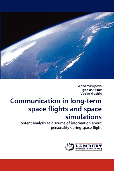 Communication in long-term space flights and space simulations
