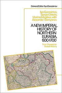 A New Imperial History of Northern Eurasia