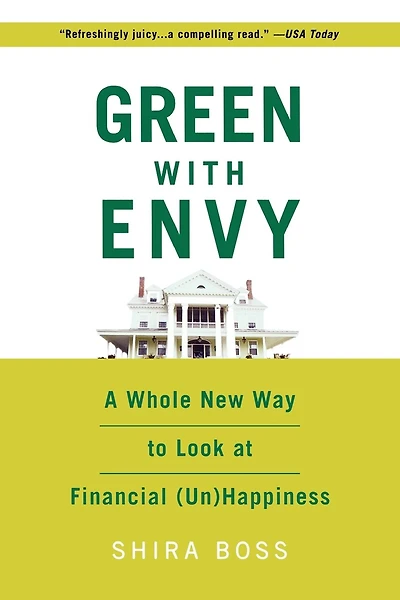 Green With Envy: A Whole New Way To Look At Financial (un)happiness