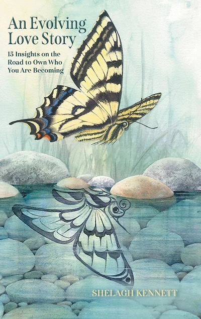 An Evolving Love Story: 15 Insights on the Road to Own Who You Are Becoming