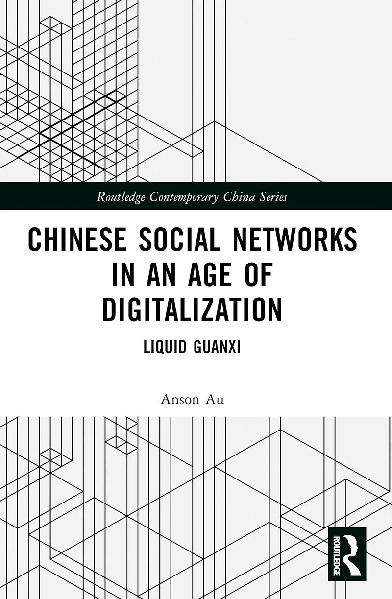 Chinese Social Networks an Age of Digitalization: Liquid Guanxi