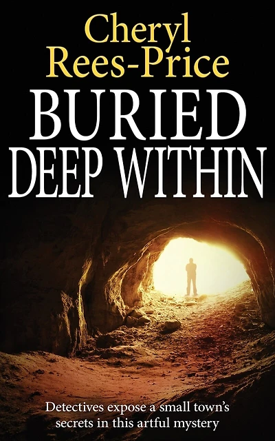Buried Deep Within: Detectives expose a small town's secrets in this artful mystery