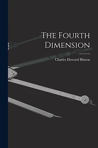 The Fourth Dimension