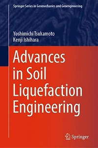 Advances Soil Liquefaction Engineering