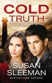 Cold Truth: Cold Harbor - Book 3
