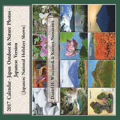 2017 Calendar - Japan Outdoor & Nature Photos - Japanese Version