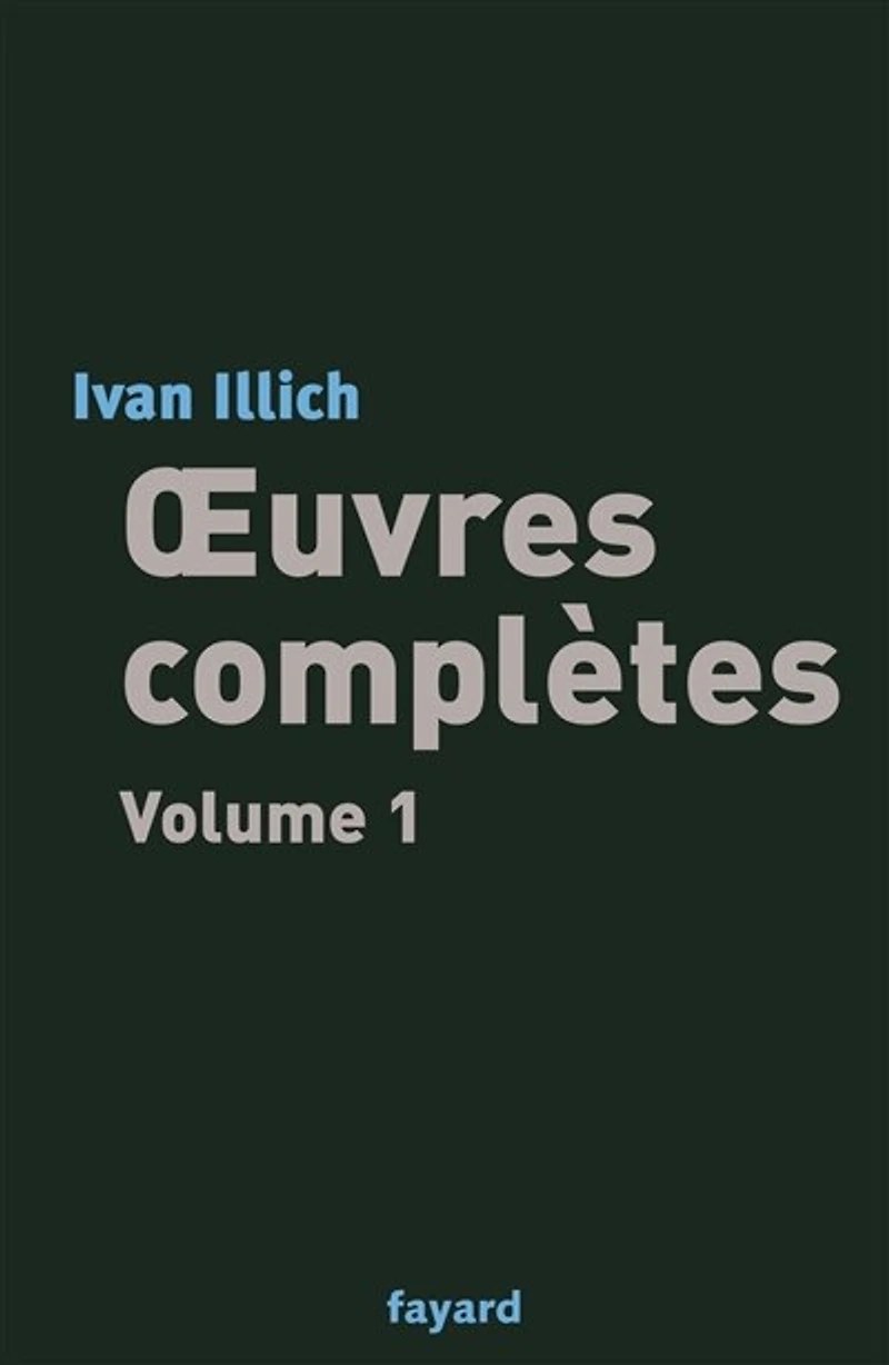 Oeuvres complètes, Vol. 1