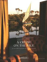 A Cruise on the Nile: Or the Fabulous Story of Steam Ship Sudan
