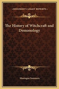The History of Witchcraft and Demonology