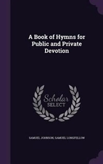 A Book of Hymns for Public and Private Devotion