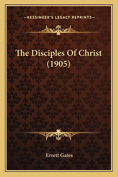 The Disciples Of Christ (1905)