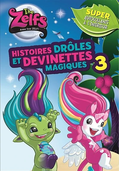 The Zelfs Histoires drôles et devinettes magiques tome 3
