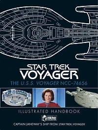 Star Trek: The U.S.S. Voyager NCC-74656 Illustrated Handbook Plus Collectible: Captain Janeway's Ship from Star Trek: Voyager