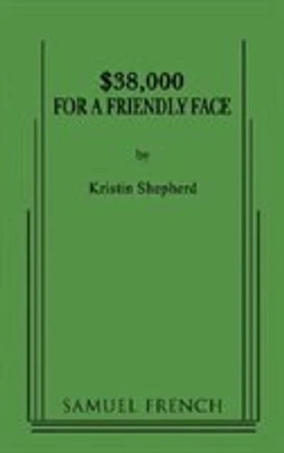 $38, 000 for a Friendly Face