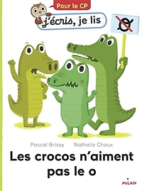 Les crocos n'aiment pas le O
