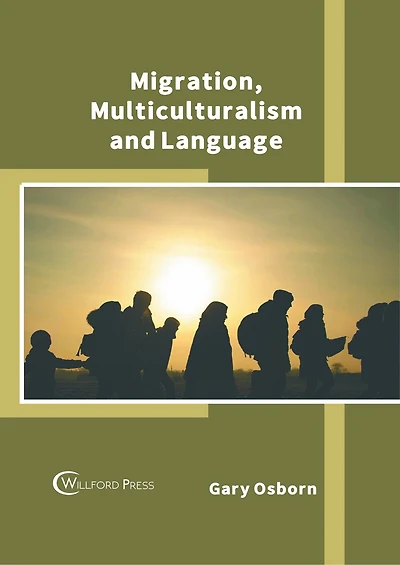 Migration, Multiculturalism and Language