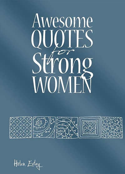 Awesome Quotes for Strong Women