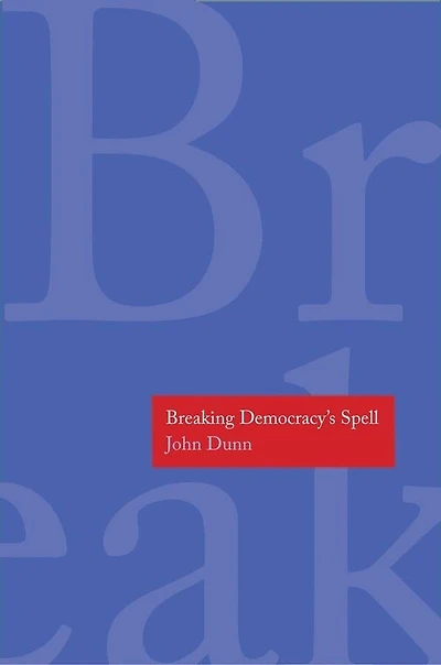 Breaking Democracy's Spell