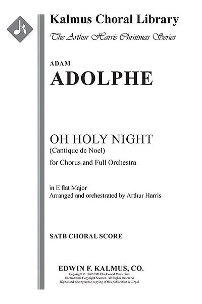O Holy Night (Cantique de Noel - original key): Choral Score