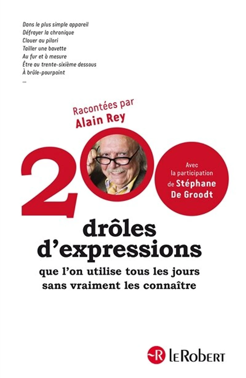 150 drôles d'expressions que l'on utilise tous les jours sans vraiment connaître