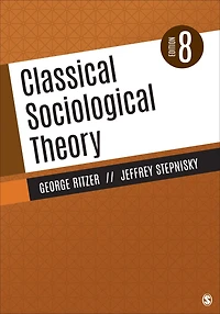 CLASSICAL SOCIOLOGICAL THEORY