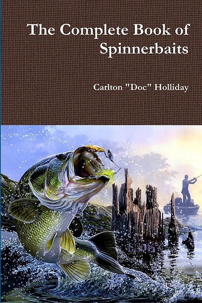 The Complete Book of Spinnerbaits