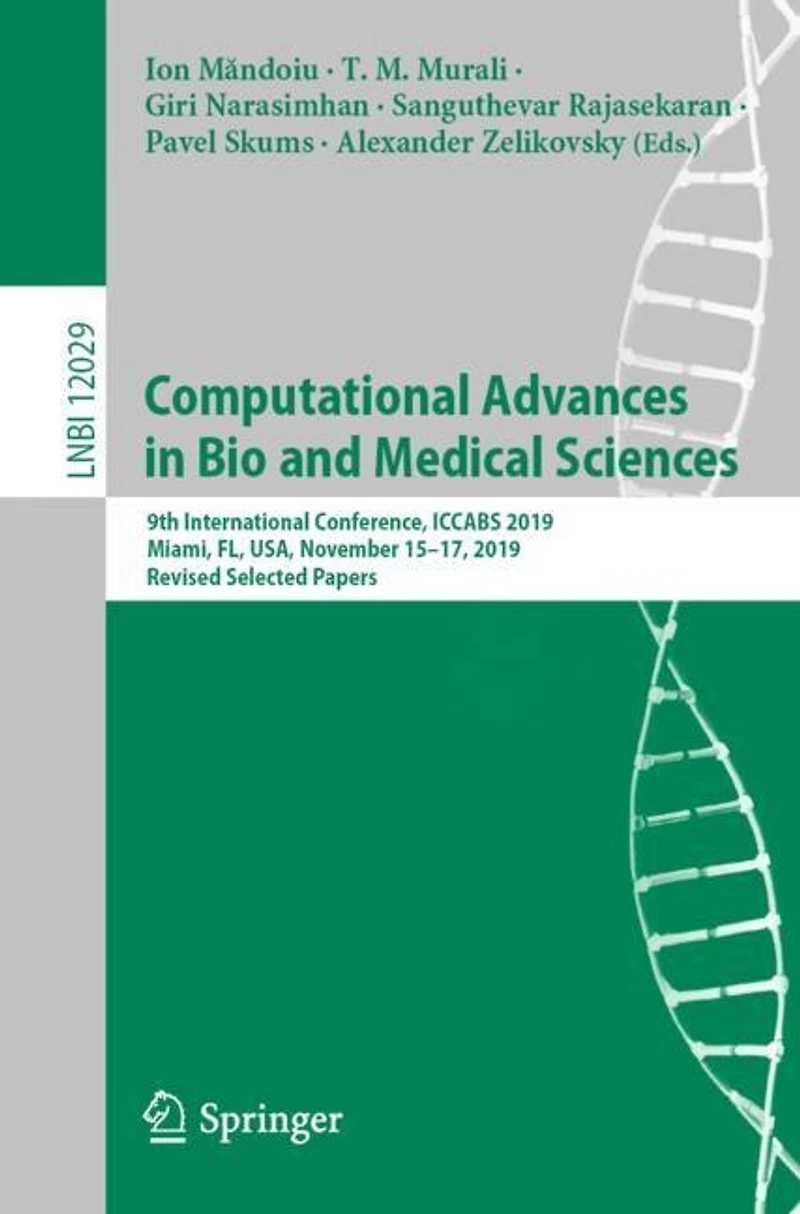 Computational Advances Bio and Medical Sciences: 9th International Conference, ICCABS 2019, Miami, FL, USA, November 15-17, Revised Selected Papers