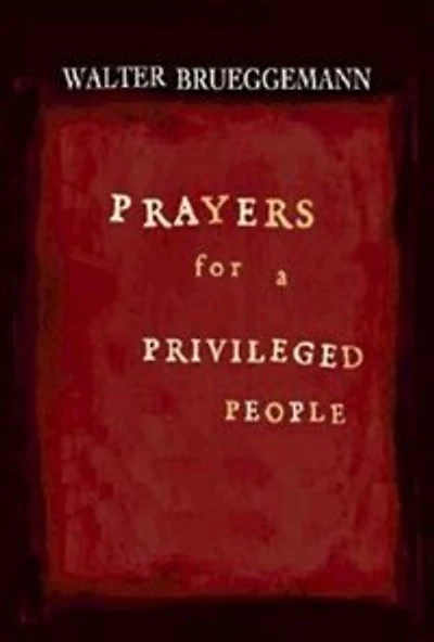 Prayers For A Privileged People