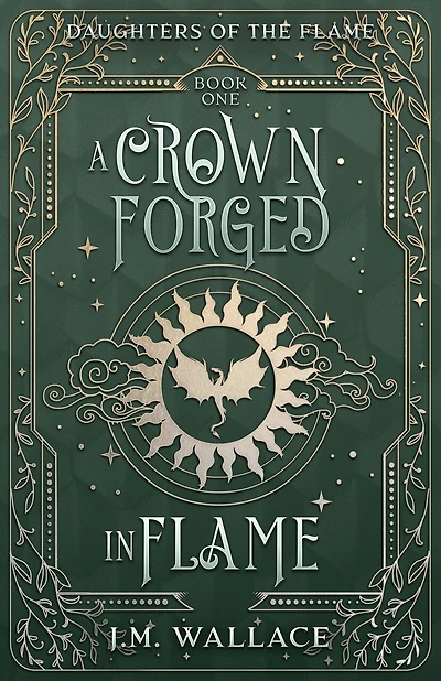 A Crown Forged in Flame (Daughters of the Flame, Book 1)