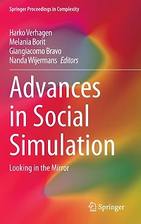 Advances Social Simulation: Looking the Mirror