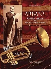 Arban's Opera Arias For Trumpet & Orchestra: Music Minus One Trumpet
