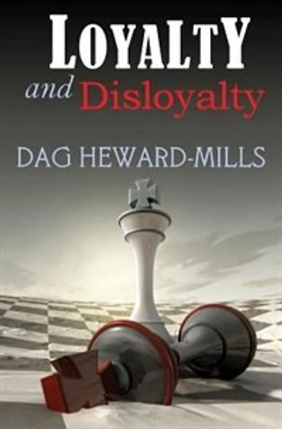 Loyalty And Disloyalty