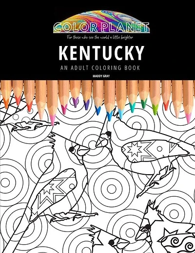 Kentucky: AN ADULT COLORING BOOK: An Awesome Coloring Book For Adults