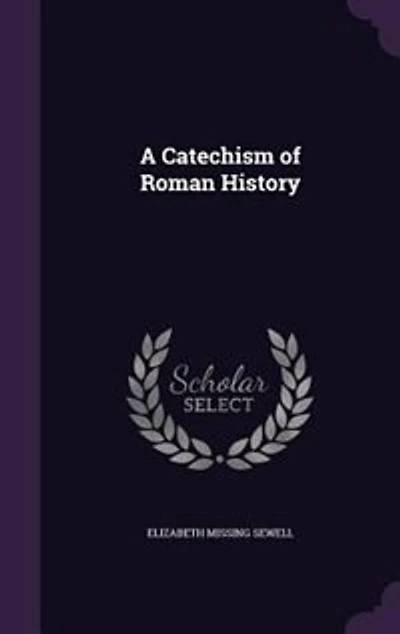 A Catechism of Roman History
