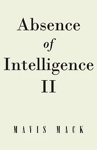 Absence of Intelligence II: The Master Key